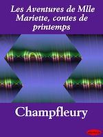 Télécharger le livre :  Les Aventures de Mlle Mariette, contes de printemps