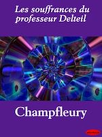 Télécharger le livre :  Les souffrances du professeur Delteil