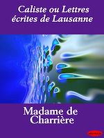 Download this eBook Caliste ou Lettres écrites de Lausanne