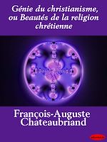 Download this eBook Génie du christianisme, ou Beautés de la religion chrétienne