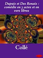 Télécharger le livre :  Dupuis et Des Ronais : comédie en 3 actes et en vers libres