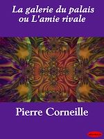 Télécharger le livre :  La galerie du palais ou L'amie rivale