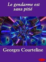 Télécharger le livre :  Le gendarme est sans pitié