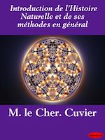 Télécharger le livre :  Introduction de l'Histoire Naturelle et de ses méthodes en général
