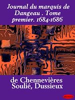 Download this eBook Journal du marquis de Dangeau. Tome premier. 1684-1686