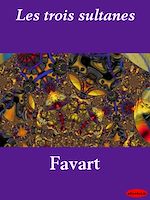 Download this eBook Les trois sultanes