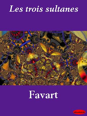Download the eBook: Les trois sultanes