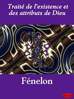 Télécharger le livre :  Traité de l'existence et des attributs de Dieu