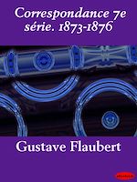 Download this eBook Correspondance 7e série. 1873-1876
