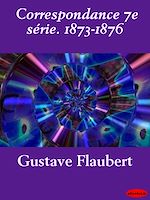 Download this eBook Correspondance 7e série. 1873-1876