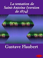 Télécharger le livre :  La tentation de Saint-Antoine (version de 1874)