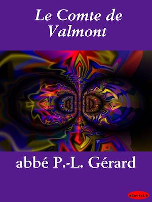 Téléchargez le livre :  Le Comte de Valmont