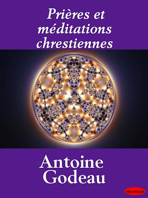 Download the eBook: Prières et méditations chrestiennes