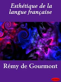 Téléchargez le livre :  Esthétique de la langue française