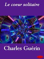Download this eBook Le cœur solitaire