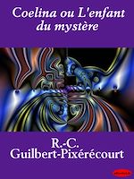 Download this eBook Coelina ou L'enfant du mystère
