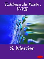 Download this eBook Tableau de Paris . V-VII