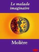 Télécharger le livre :  Le malade imaginaire