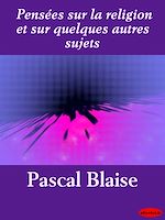 Télécharger le livre :  Pensées sur la religion et sur quelques autres sujets