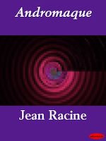 Télécharger le livre :  Andromaque