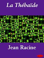 Download this eBook La Thébaïde