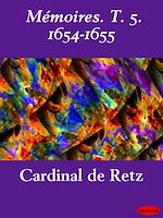 Download this eBook Mémoires. T. 5. 1654-1655