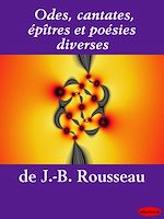 Télécharger le livre :  Odes, cantates, épîtres et poésies diverses