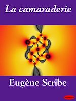 Télécharger le livre :  La camaraderie