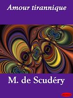 Télécharger le livre :  Amour tirannique