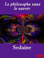Télécharger le livre :  Le philosophe sans le savoir