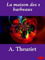 Download this eBook La maison des deux barbeaux