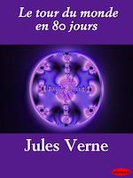 Télécharger le livre :  Le tour du monde en 80 jours