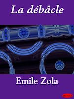 Télécharger le livre :  La débâcle