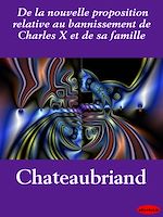 Download this eBook De la nouvelle proposition relative au bannissement de Charles X et de sa famille