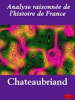 Download this eBook Analyse raisonnée de l'histoire de France