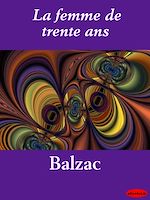 Download this eBook La femme de trente ans