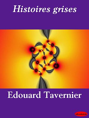 Download the eBook: Histoires grises