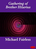 Download this eBook Gathering of Brother Hilarius