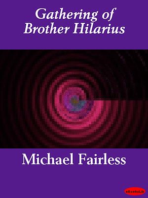 Download the eBook: Gathering of Brother Hilarius
