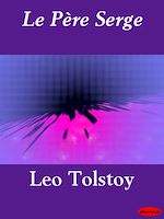 Télécharger le livre :  Le Père Serge