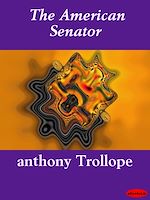 Télécharger le livre :  The American Senator