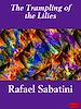 Télécharger le livre :  The Trampling of the Lilies