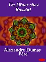 Download this eBook Un Dîner chez Rossini