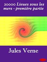 Télécharger le livre :  20000 Lieues sous les mers - première partie