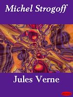 Télécharger le livre :  Michel Strogoff