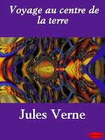 Télécharger le livre :  Voyage au centre de la terre
