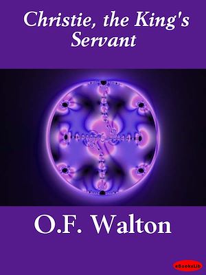 Download the eBook: Christie, the King's Servant