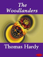 Télécharger le livre :  The Woodlanders