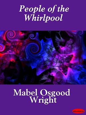 Download the eBook: People of the Whirlpool