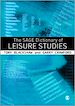 Télécharger le livre :  The SAGE Dictionary of Leisure Studies
